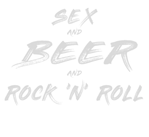 Sex Beer Rock n Roll /fehér/